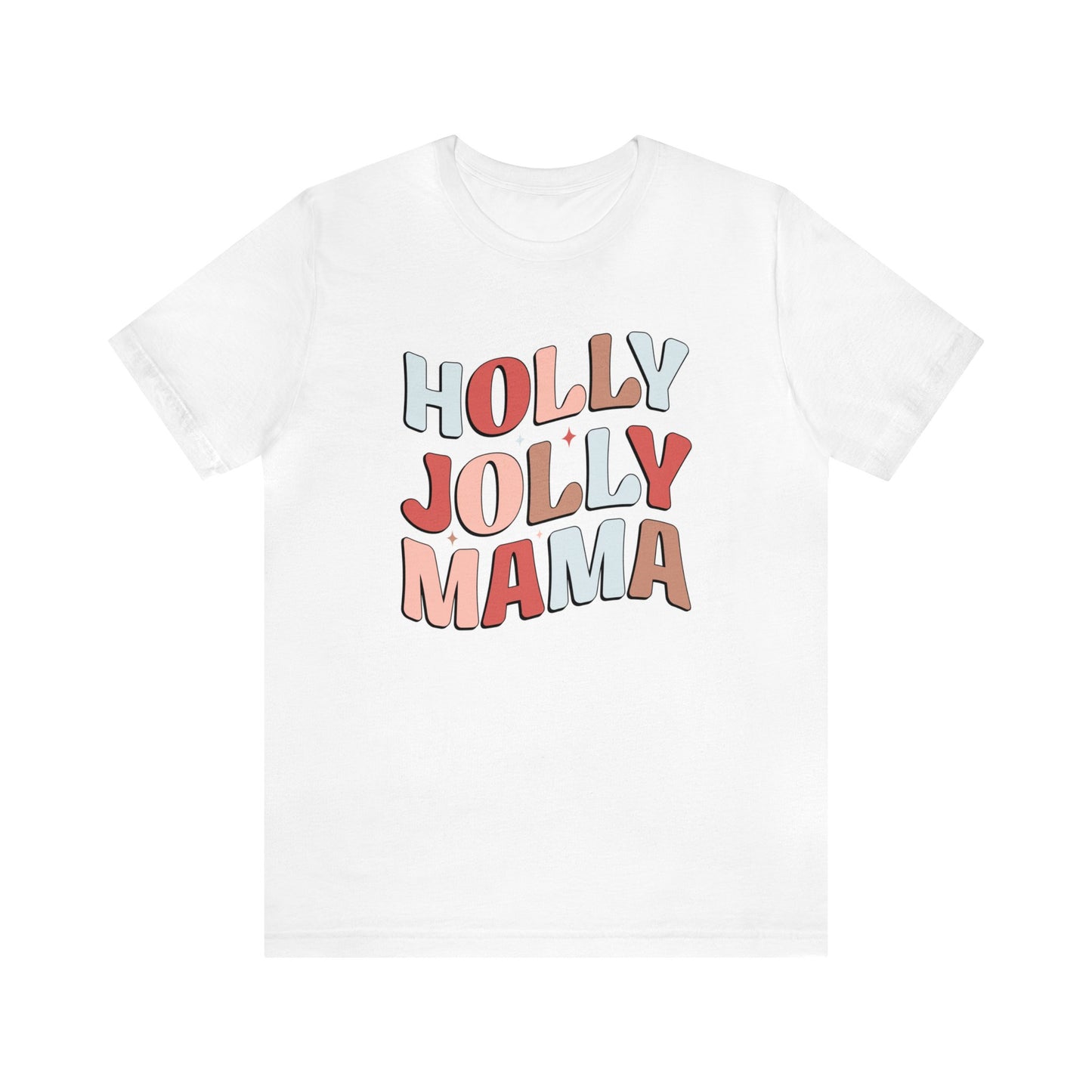 Holly Jolly Mama