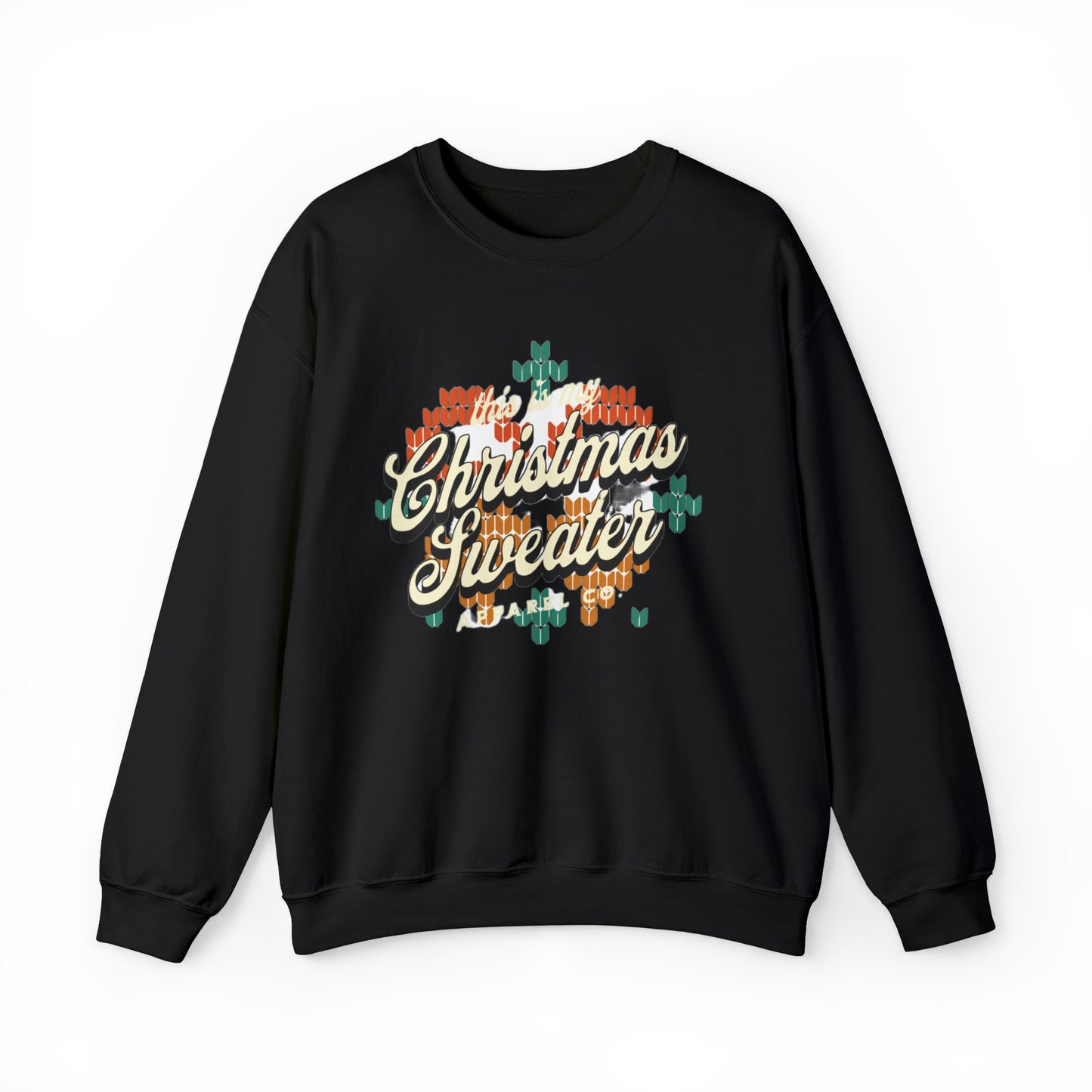 My Christmas Sweater Crewneck Sweatshirt